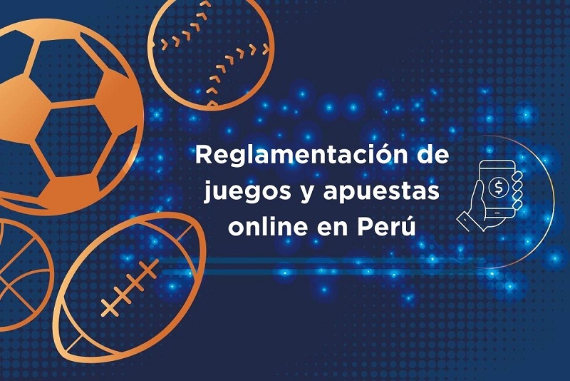 Reglamentación juegos y apuestas online Peru